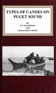 Types of canoes on Puget Sound