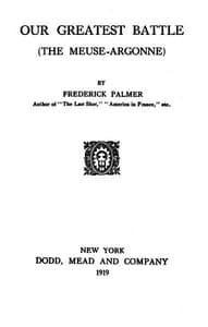 Our Greatest Battle (The Meuse-Argonne) book cover
