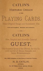 Catlin's historic origin of the playing cards