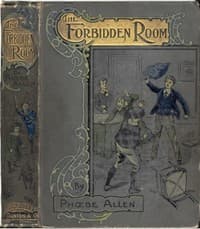 The Forbidden Room; Or, "Mine Answer was My Deed" book cover