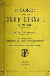 Ricordi intorno alle Cinque Giornate di Milano (18-22 marzo 1848)
Seconda edizione con aggiunte