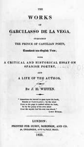 The Works of Garcilasso de la Vega, Surnamed the Prince of Castilian Poets, Translated into English Verse 
With a Critical and Historical Essay on Spanish Poetry and a Life of the Author book cover