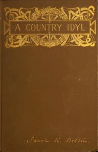A Country Idyl, and Other Stories