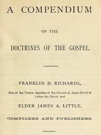 A Compendium of the Doctrines of the Gospel