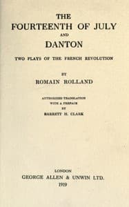 The Fourteenth of July, and Danton: Two Plays of the French Revolution book cover