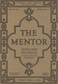 The Mentor: Benjamin Franklin, Vol. 6, Num. 7, Serial No. 155, May 15, 1918 book cover