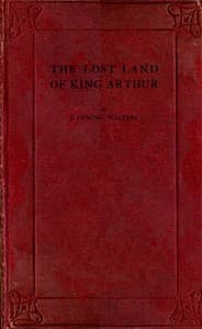 The Lost Land of King Arthur book cover