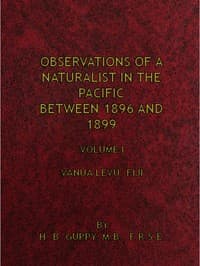Observations of a Naturalist in the Pacific Between 1896 and 1899, Volume 1
Vanua Levu, Fiji