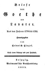 Briefe von Goethe an Lavater aus den Jahren 1774 bis 1783