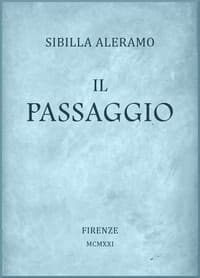 Il passaggio: Romanzo