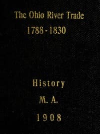 The Ohio River Trade, 1788-1830