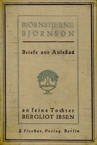 Briefe aus Aulestad an seine Tochter Bergliot Ibsen book cover