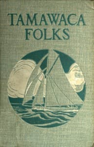 Tamawaca Folks: A Summer Comedy book cover