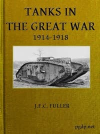 Tanks in the Great War, 1914-1918 book cover