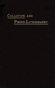 Collotype and Photo-lithography