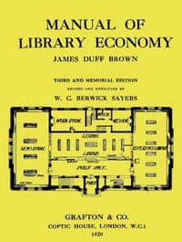 Manual of Library Economy
Third and Memorial Edition