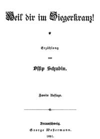 Heil dir im Siegerkranz!: Erzählung
(Zweite Auflage)