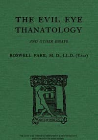 The Evil Eye, Thanatology, and Other Essays