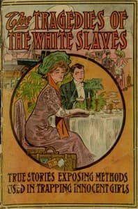 Tragedies of the White Slave book cover