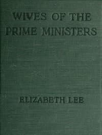 Wives of the Prime Ministers, 1844-1906