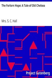 The Forlorn Hope: A Tale of Old Chelsea book cover