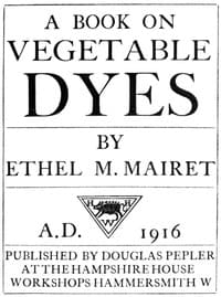 A Book on Vegetable Dyes book cover