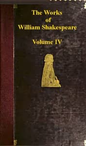 The Works of William Shakespeare [Cambridge Edition] [Vol. 4 of 9] book cover