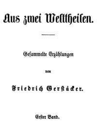 Aus zwei Welttheilen. Erster Band.
Gesammelte Erzählungen book cover