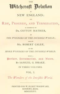 The Witchcraft Delusion in New England: Its Rise, Progress, and Termination, (Vol. 1 of 3)