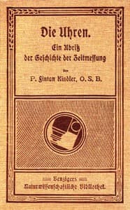 Die Uhren: Ein Abriß der Geschichte der Zeitmessung