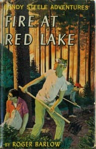 Fire at Red Lake
Sandy Steele Adventures #4