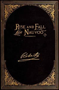 The Rise and Fall of Nauvoo