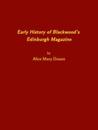 Early History of Blackwood's Edinburgh Magazine