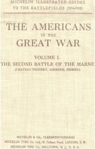 The Americans in the Great War; v 1. The Second Battle of the Marne
(Château-Thierry, Soissons, Fismes)