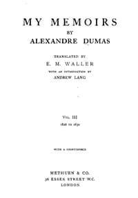 My Memoirs, Vol. III, 1826 to 1830