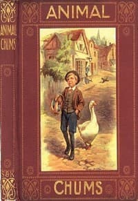 Animal Chums: True Tales about Four-footed Friends book cover