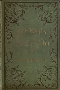 Mr. Wayt's Wife's Sister book cover
