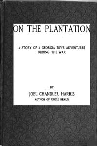 On the Plantation: A Story of a Georgia Boy's Adventures during the War book cover