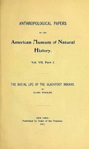 The Social Life of the Blackfoot Indians