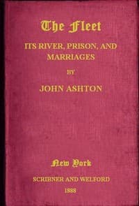 The Fleet: Its Rivers, Prison, and Marriages