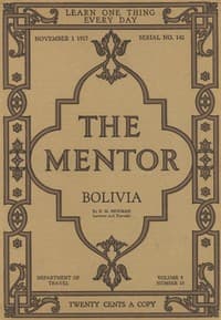 The Mentor: Bolivia, vol. 5, Num. 18, Serial 142, November 1, 1917