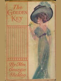 The Golden Key; Or, A Heart's Silent Worship book cover