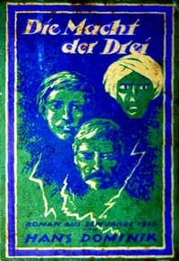 Die Macht der Drei: Ein Roman aus dem Jahre 1955