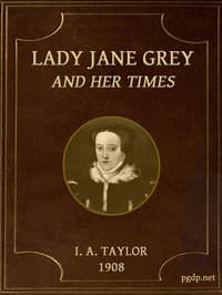 Lady Jane Grey and Her Times