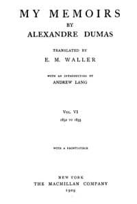 My Memoirs, Vol. VI, 1832 to 1833 book cover