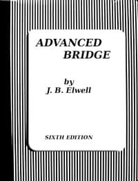 Advanced Bridge; The Higher Principles of the Game Analysed and Explained book cover