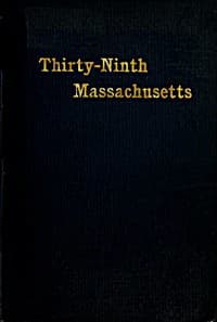The Thirty-Ninth Regiment Massachusetts Volunteers, 1862-1865