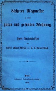 Sicherer Wegweiser zu einer guten und gesunden Wohnung
Zwei Preisschriften