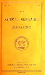 The National Geographic Magazine, Vol. II., No. 2, May, 1890 book cover