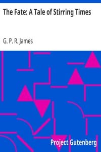 The Fate: A Tale of Stirring Times book cover